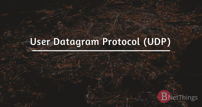 What is the User Datagram Protocol (UDP)?